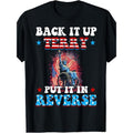 Men's Patriotic 'Back It Up Terry Put It In Reverse' T-Shirt -Retro 4th of July Design with Statue of Liberty & Fireworks, Crew Neck Short Sleeve, Durable Digital Print - Perfect for Independence Day Celebrations & Casual Wear, American Flag Accessories,