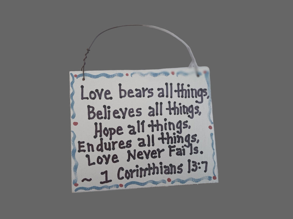 Hand-Painted "Love Never Fails" Scripture Plaque – 1 Corinthians 13:7