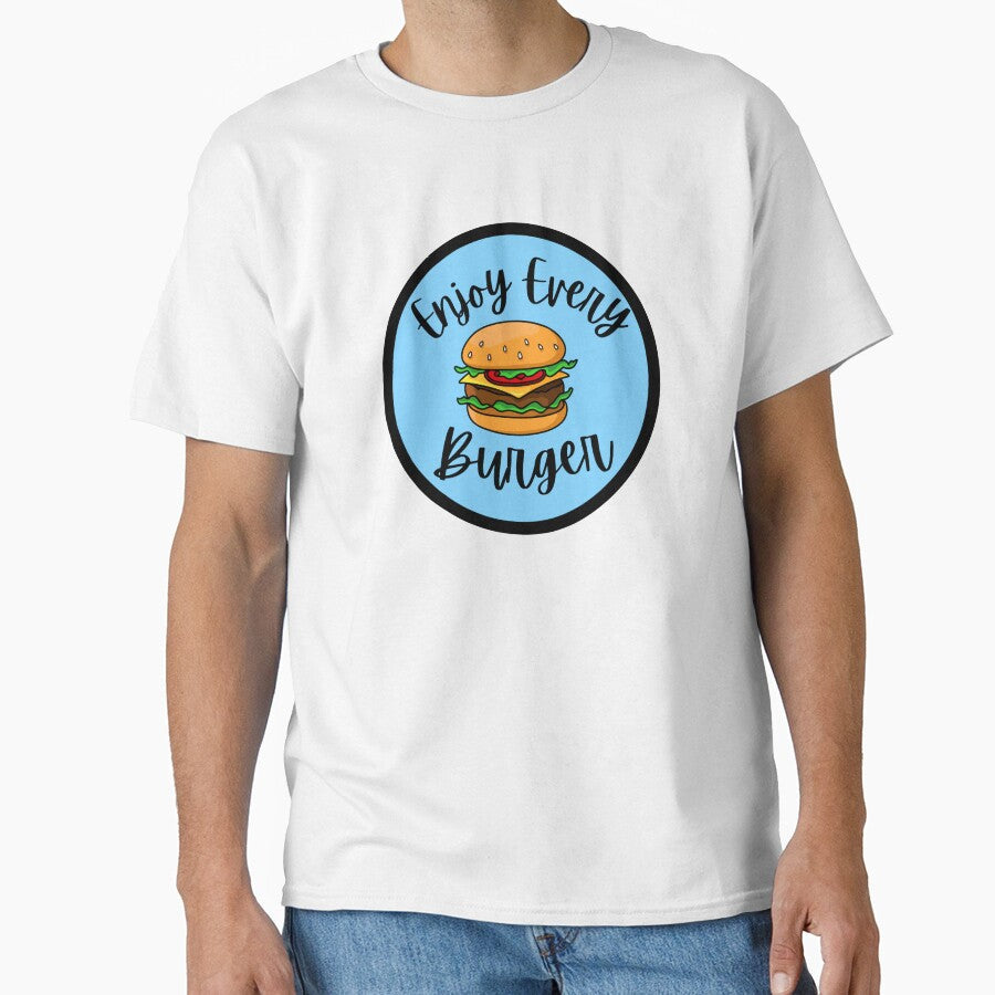 Copy of Enjoy Every Burger by Fioranoclthing Unisex T-shirt, Sweatshirt, Hoodie, Long Sleeve Tee